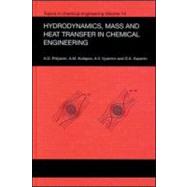 Hydrodynamics, Mass and Heat Transfer in Chemical Engineering