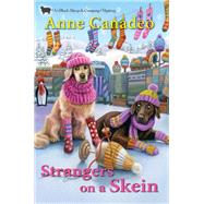 Strangers on a Skein (Black Sheep & Company Mystery)