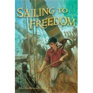 Sailing to Freedom