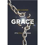 Grace It's Still Amazing