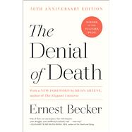 The Denial of Death