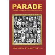 Parade  A Tribute to Remarkable Contemporaries