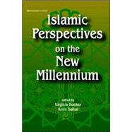 Islamic Perspectives on the New Millennium