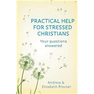 Practical Help for Stressed Christians