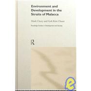 Environment and Development in the Straits of Malacca