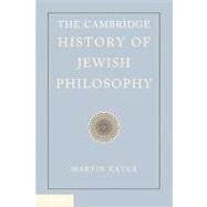 The Cambridge History of Jewish Philosophy