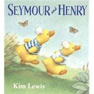 Seymour and Henry