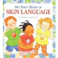 My First Book of Sign Language