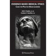 Evidence-Based Medical Ethics
