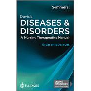 Davis's Diseases & Disorders A Nursing Therapeutics Manual