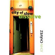 City of Slow Dissolve