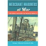 Merchant Mariners at War