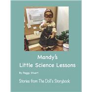 Mandy's Little Science Lessons Stories from The Doll's Storybook
