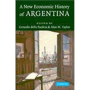 A New Economic History of Argentina