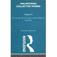 The Sexual Lives of Savages: [1932/1952]