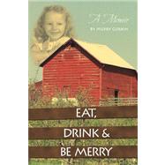 Eat, Drink and Be Merry