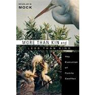 More Than Kin And Less Than Kind
