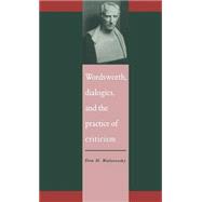 Wordsworth, Dialogics and the Practice of Criticism