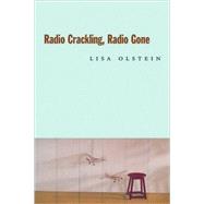 Radio Crackling Radio Gone