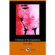 A Woman of No Importance