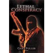 Lethal Conspiracy