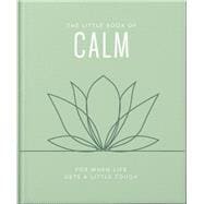 The Little Book of Calm