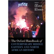 The Oxford Handbook of Contemporary MiddleEastern and North African History