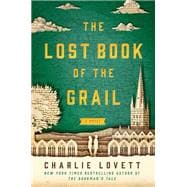The Lost Book of the Grail A Novel