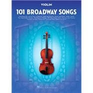 101 Broadway Songs for Violin