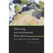 Observing Our Environment from Space - New Solutions for a New Millennium: Proceedings of the 21st E