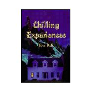 Chilling Experiences
