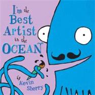 I'm the Best Artist in the Ocean!
