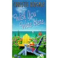 WISH YOU WERE HERE          MM