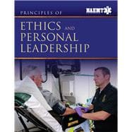 Principles of Ethics and Personal Leadership