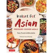 Instant Pot Asian Pressure Cooker Meals