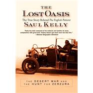 The Lost Oasis The True Story Behind The English Patient