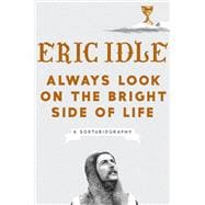 Always Look on the Bright Side of Life