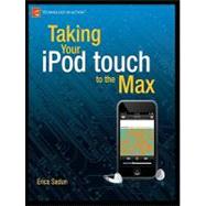 Taking Your iPod Touch to the Max