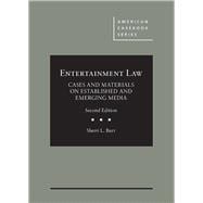 Entertainment Law Cases and Materials on Established and Emerging Media
