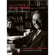 The Lives of Erich Fromm