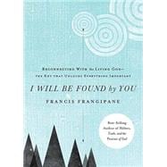 I Will Be Found by You