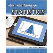 Viva La Difference in Statistics