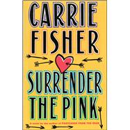 Surrender the Pink