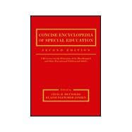 Concise Encyclopedia of Special Education A Reference for the Education of the Handicapped and Other