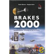 Brakes 2000 Automotive Braking Technology for the 21st Century