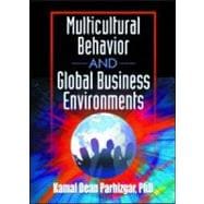Multicultural Behavior and Global Business Environments