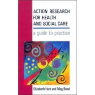 Action Research for Health and Social Care