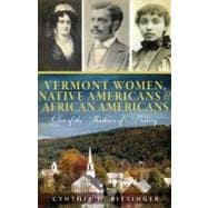 Vermont Women Native Americans  African Americans