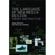The Language of New Media Design: Theory and Practice