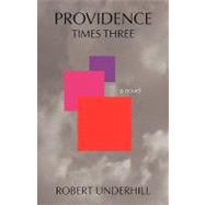 Providence Times Three